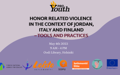 Pro Youth -seminar “Honor related violence in the context of Jordan, Italy and Finland – Tools and practices” May 4th 2023